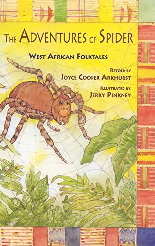 9780316051071: The Adventures of Spider: West African Folktales