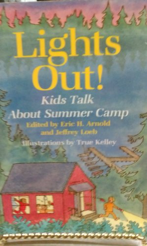 Stock image for Lights Out!: Kids Talk about Summer Camp for sale by ThriftBooks-Dallas