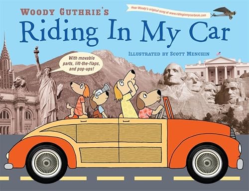 Beispielbild fr Woody Guthrie's Riding in My Car. Illustrated by Scott Menchin. With movable parts, lift-the-flaps and pop-ups! zum Verkauf von HENNWACK - Berlins grtes Antiquariat