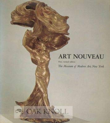 Imagen de archivo de Art Nouveau: Art and Design at the Turn of the Century. Edited by Peter Selz and Mildred Constantine. With articles by Greta Daniel, Alan M. Fern, Henry-Russell Hitchcock and Peter Selz. New, revised edition. a la venta por ThriftBooks-Dallas