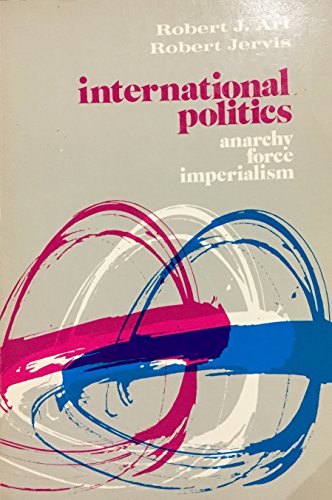 9780316052443: International politics: anarchy, force, imperialism