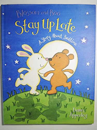 Stock image for Blossom and Boo Stay up Late : A Story about Bedtime for sale by Better World Books