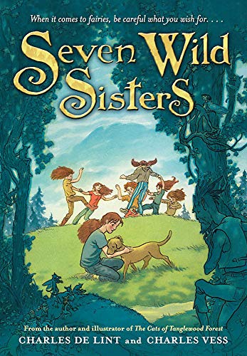 Stock image for Seven Wild Sisters: A Modern Fairy Tale for sale by Red's Corner LLC