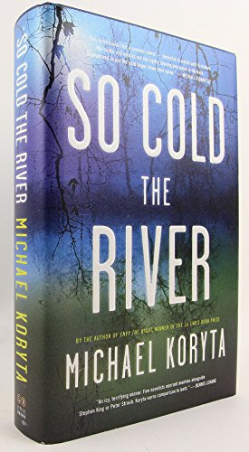 Stock image for So Cold the River for sale by Better World Books