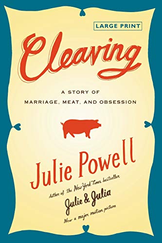 9780316053822: Cleaving: A Story of Marriage, Meat, and Obsession (Large Type / Large Print)