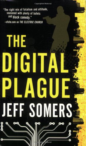 Stock image for The Digital Plague (Avery Cates) for sale by Half Price Books Inc.