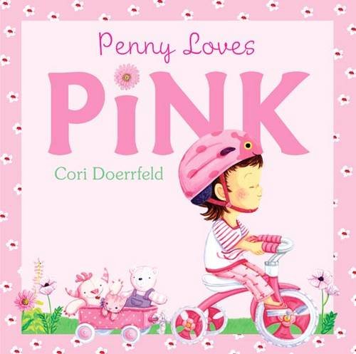 Beispielbild fr Penny Loves Pink zum Verkauf von Better World Books