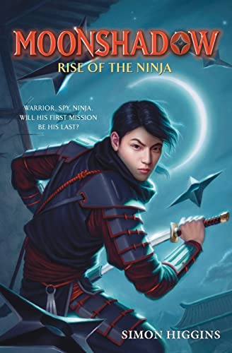 Beispielbild fr Moonshadow: Rise of the Ninja zum Verkauf von Wonder Book