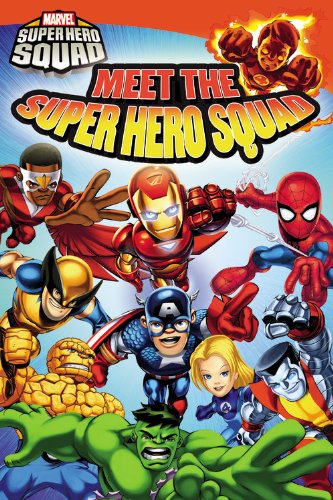 Stock image for Super Hero Squad: Meet the Super Hero Squad! (Marvel Super Hero Squad Readers) for sale by SecondSale