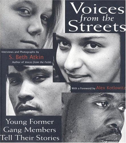 Beispielbild fr Voices from the Street : Young Former Gang Members Tell Their Stories zum Verkauf von Better World Books