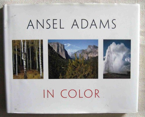 9780316056410: Ansel Adams in Color