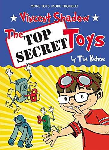 9780316056687: The Top Secret Toys (Vincent Shadow, 2)