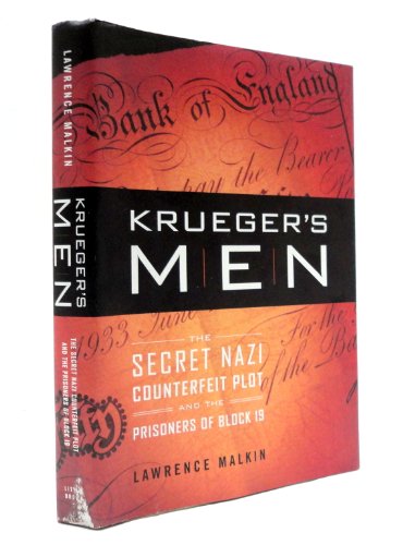 Beispielbild fr Krueger's Men: The Secret Nazi Counterfeit Plot and the Prisoners of Block 19 zum Verkauf von Booketeria Inc.