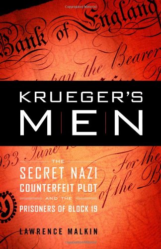 Stock image for Krueger's Men: The Secret Nazi Counterfeit Plot and the Prisoners of Block 19 for sale by Booketeria Inc.