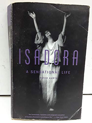 9780316057134: Isadora: A Sensational Life