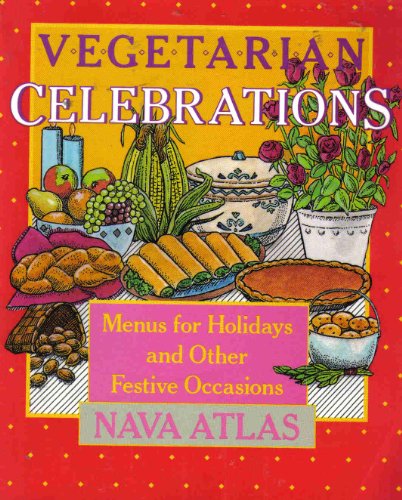 Imagen de archivo de Vegetarian Celebrations: Menus for Holidays and Other Festive Occasions a la venta por Wonder Book