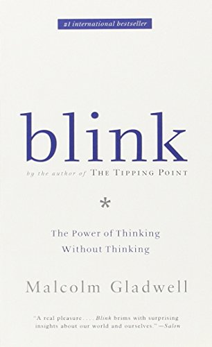 9780316057905: Blink . The Power of Thinking Without Thinking