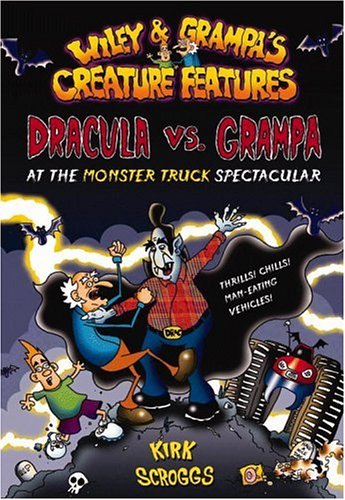 Stock image for Dracula vs. Grampa at the Monster Truck Spectacular for sale by Better World Books: West