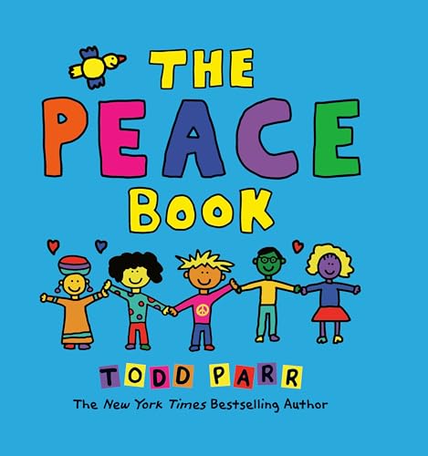 Beispielbild fr The Peace Book (Todd Parr Classics) zum Verkauf von Dream Books Co.