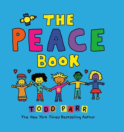 Imagen de archivo de The Peace Book (Todd Parr Classics) a la venta por SecondSale