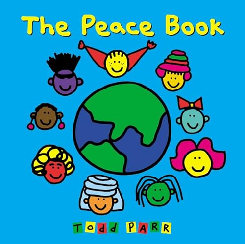 Stock image for The Peace Book (Todd Parr Classics) for sale by SecondSale