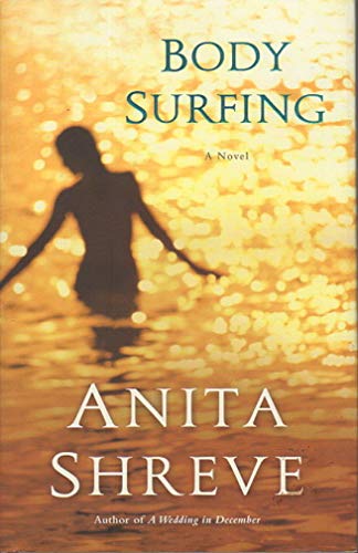 Beispielbild für Body Surfing: A Novel zum Verkauf von BooksRun