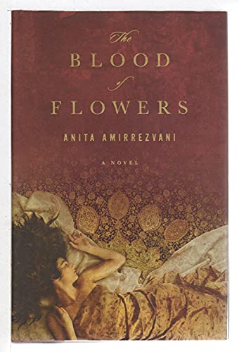 Beispielbild fr The Blood of Flowers: A Novel zum Verkauf von SecondSale