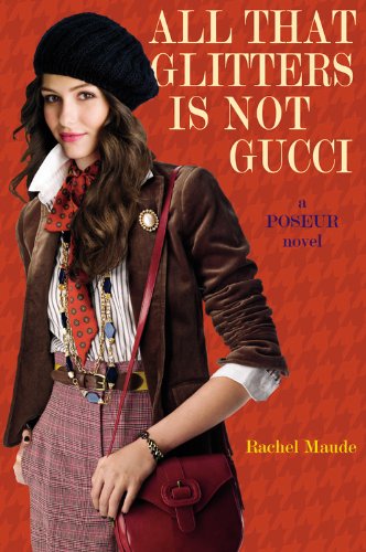 Stock image for All That Glitters Is Not Gucci for sale by Better World Books