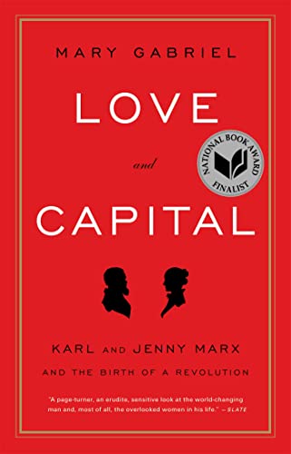 Imagen de archivo de Love and Capital: Karl and Jenny Marx and the Birth of a Revolution a la venta por ThriftBooks-Dallas