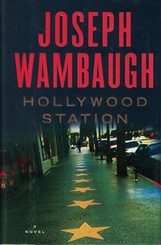 Hollywood Station: A Novel (EXCELLENT, UNREAD, TIGHT, SHARP, UNREAD COPY)--FIRST ED. FIRST PRINTING.