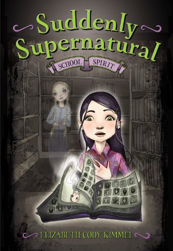 9780316066839: Suddenly Supernatural: School Spirit
