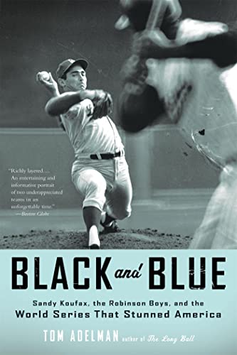 Beispielbild fr Black and Blue: Sandy Koufax, the Robinson Boys, and the World Series That Stunned America zum Verkauf von ThriftBooks-Atlanta