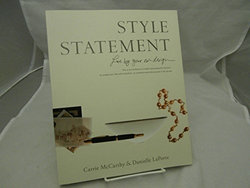 Beispielbild fr Style Statement: Live by Your Own Design zum Verkauf von Zoom Books Company