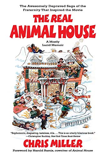 Beispielbild fr The Real Animal House: The Awesomely Depraved Saga of the Fraternity That Inspired the Movie zum Verkauf von Wonder Book