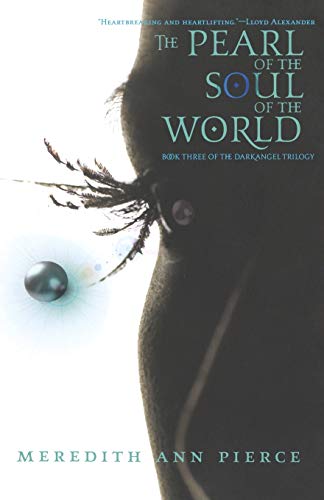 Stock image for The Pearl of the Soul of the World (The Darkangel Trilogy) for sale by Wonder Book