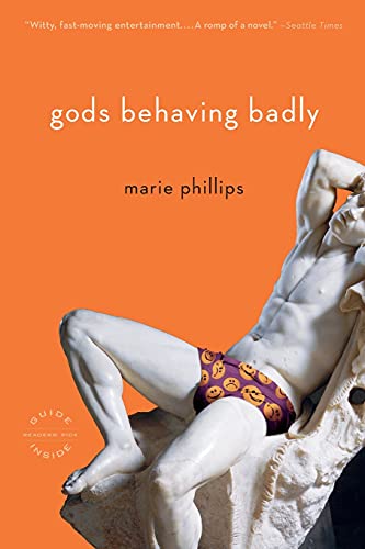 9780316067638: Gods Behaving Badly: A Novel