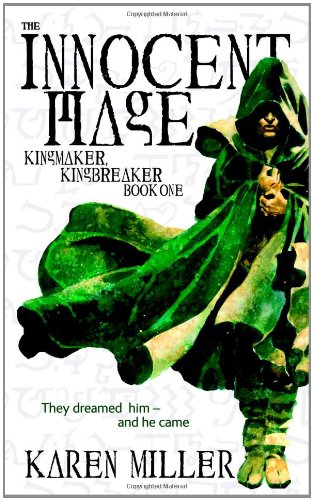 Stock image for The Innocent Mage: Kingmaker, Kingbreaker - Book One for sale by SecondSale