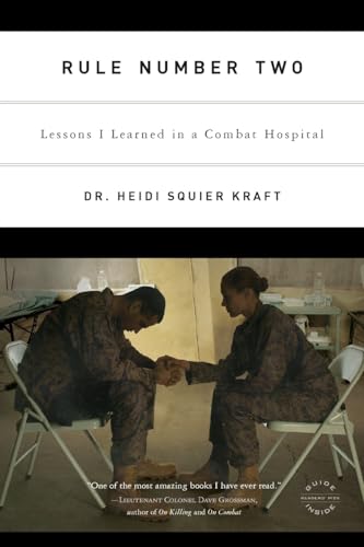 Beispielbild fr Rule Number Two : Lessons I Learned in a Combat Hospital zum Verkauf von Better World Books