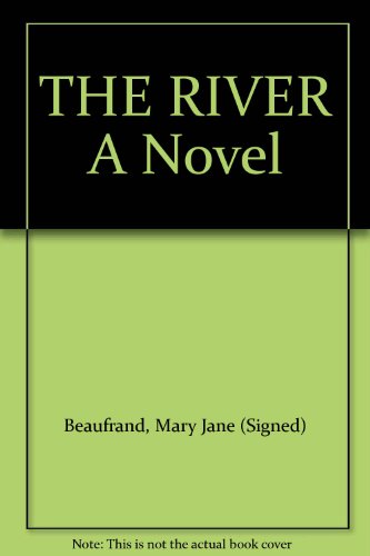 Beispielbild fr THE RIVER A Novel zum Verkauf von ThriftBooks-Atlanta