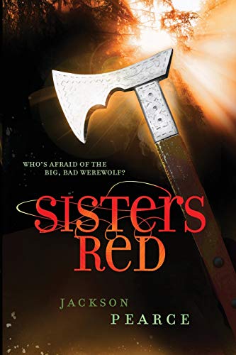 Beispielbild fr Sisters Red (Fairy Tale Retelling) zum Verkauf von SecondSale
