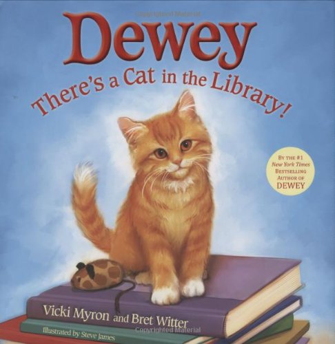 Stock image for Dewey: There's a Cat in the Library! for sale by SecondSale