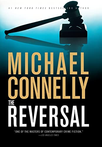 Beispielbild fr The Reversal (A Lincoln Lawyer Novel, 3) zum Verkauf von BooksRun
