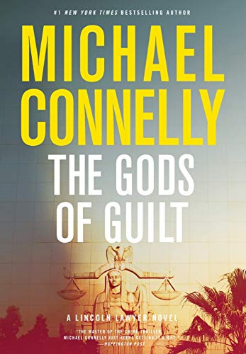 Imagen de archivo de The Gods of Guilt (A Lincoln Lawyer Novel (5)) a la venta por SecondSale