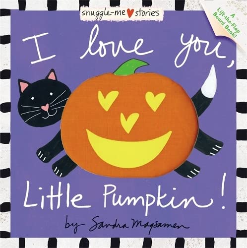 9780316070027: I Love You, Little Pumpkin (Snuggle-Me Stories)