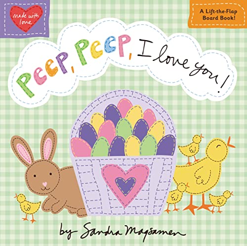 9780316070065: Peep, Peep, I Love You!