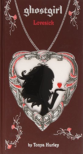 Stock image for ghostgirl: Lovesick (ghostgirl, 3) for sale by Wonder Book