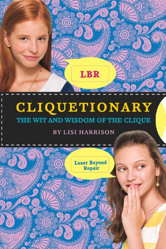 Stock image for Cliquetionary: The Wit and Wisdom of The Clique for sale by SecondSale