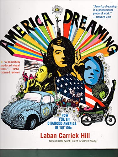 Beispielbild fr America Dreaming : How Youth Changed America in the '60s zum Verkauf von Better World Books