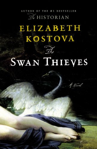 Beispielbild fr The Swan Thieves: A Novel zum Verkauf von HPB-Ruby