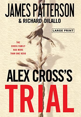 Stock image for Alex Cross's TRIAL (Large Print Edition) for sale by ThriftBooks-Atlanta